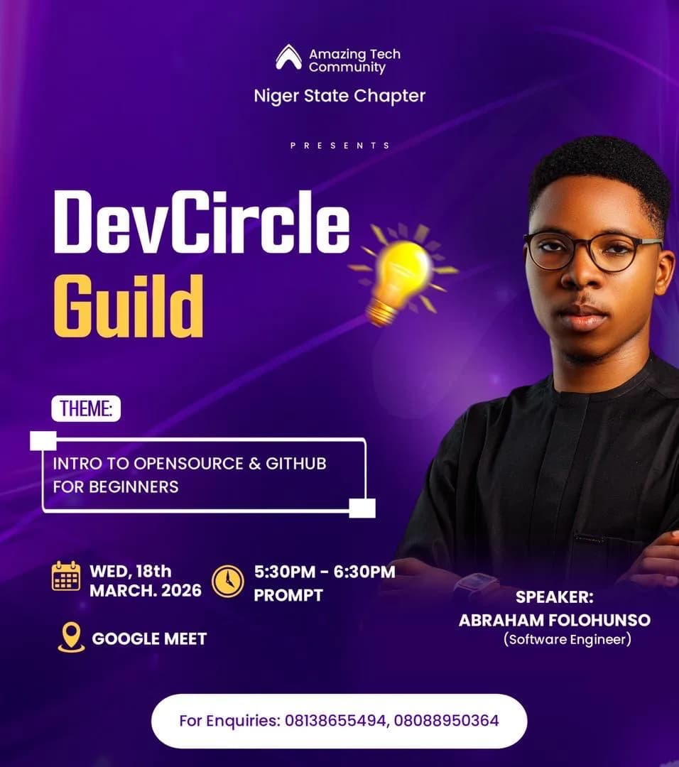 Flyer for DevCircle Guild by Amazing Tech Community Niger State Chapter, with Abraham speaking on Intro to Open Source and GitHub for Beginners